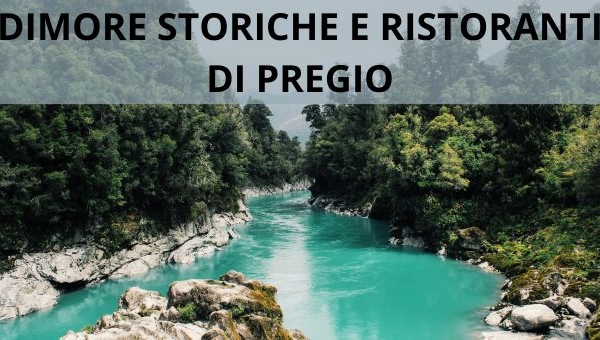 Dimore Storia e Ristoranti di Pregio - Dervishoska